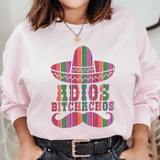 Adios Bitchachos Sweatshirt Light Pink / S Peachy Sunday T-Shirt
