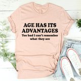 Age Has Its Advantages Tee Heather Prism Peach / S Peachy Sunday T-Shirt