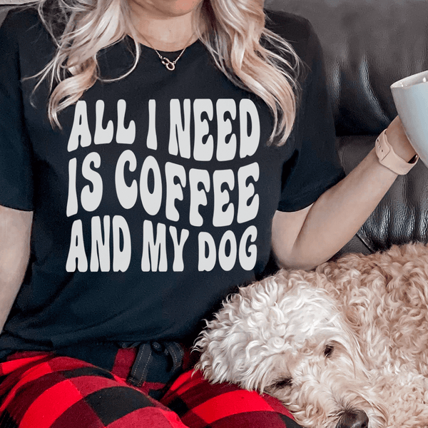 All I Need Is Coffee And My Dog Tee Black Heather / S Peachy Sunday T-Shirt