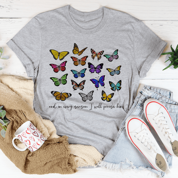And In Every Season I Will Praise Him Butterflies Tee Athletic Heather / S Peachy Sunday T-Shirt