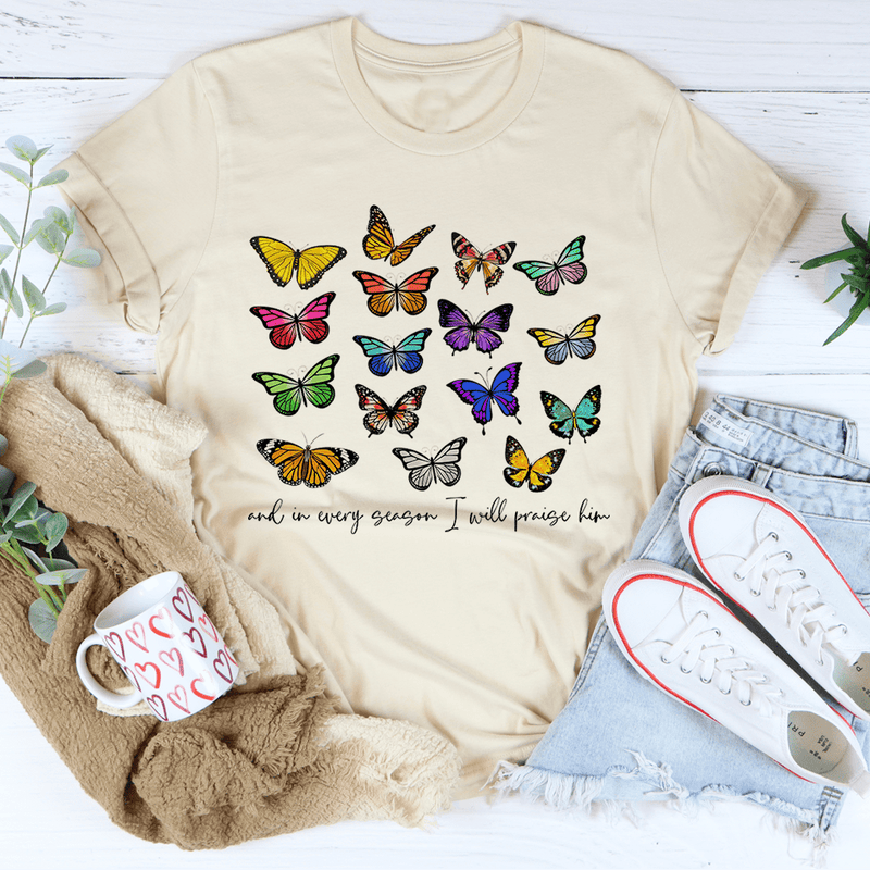 And In Every Season I Will Praise Him Butterflies Tee Heather Dust / S Peachy Sunday T-Shirt