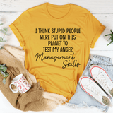 Anger Management Skills Tee Mustard / S Peachy Sunday T-Shirt