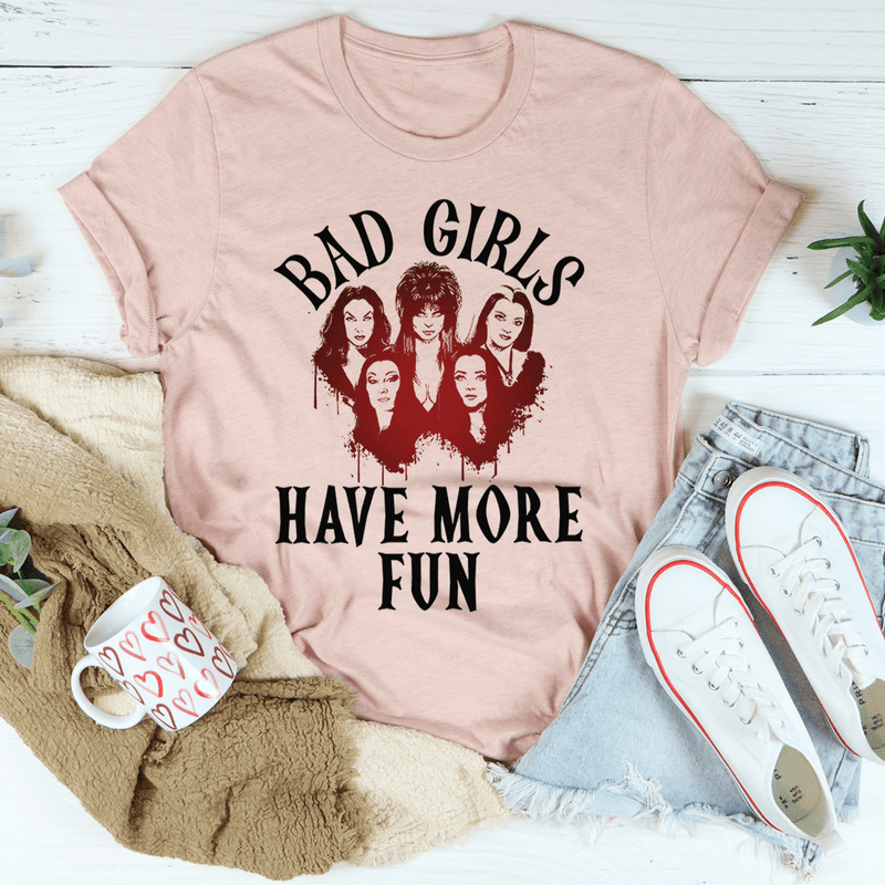 Bad Girls Have More Fun Tee Heather Prism Peach / S Peachy Sunday T-Shirt