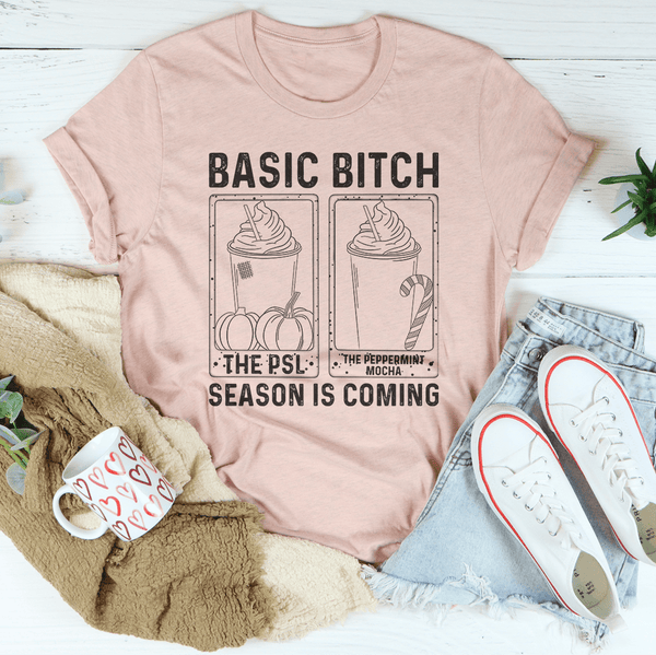 Basic B Season Is Coming Tee Peachy Sunday T-Shirt