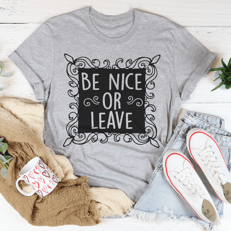 Be Nice Or Leave Tee Athletic Heather / S Peachy Sunday T-Shirt