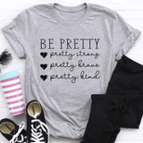 Be Pretty Tee Athletic Heather / S Peachy Sunday T-Shirt