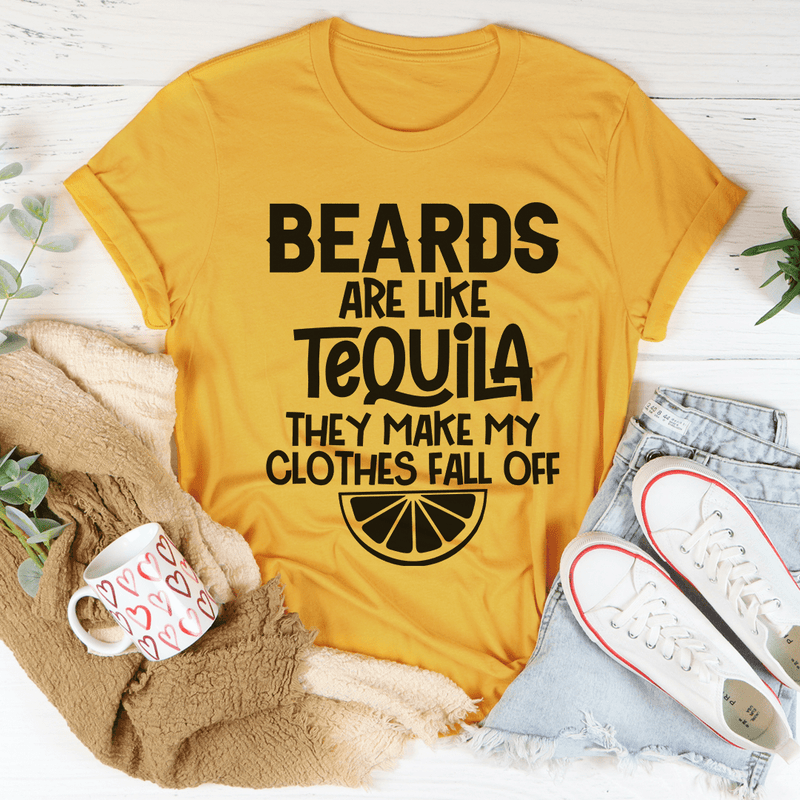 Beards Are Like Tequila Tee Mustard / S Peachy Sunday T-Shirt