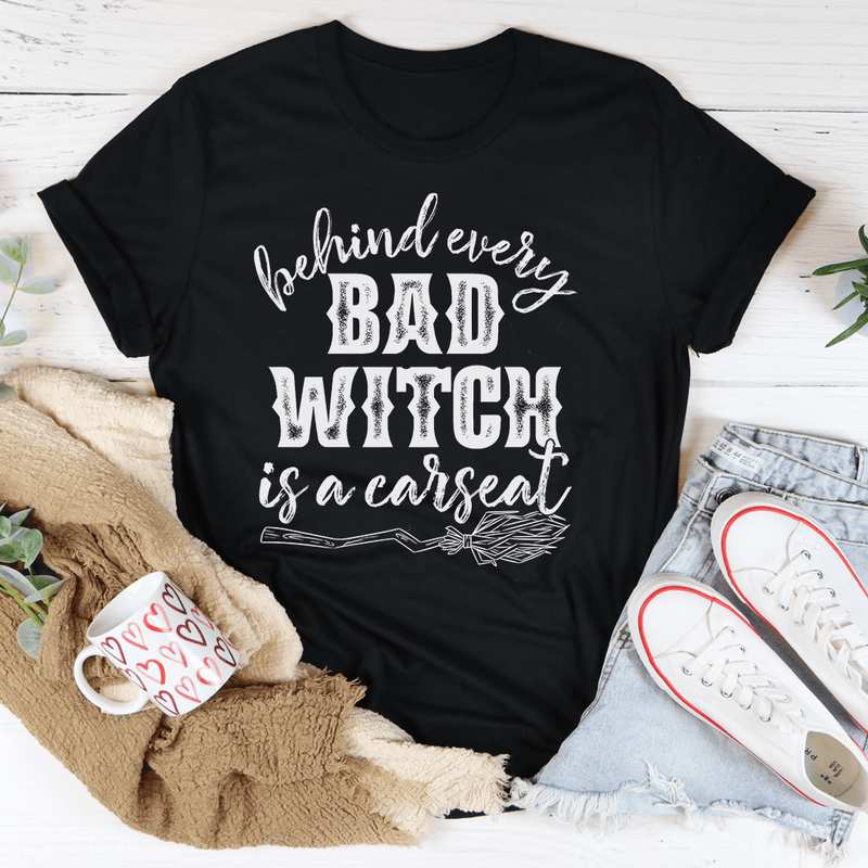 Behind Every Bad Witch Is A Car Seat Tee Black Heather / S Peachy Sunday T-Shirt