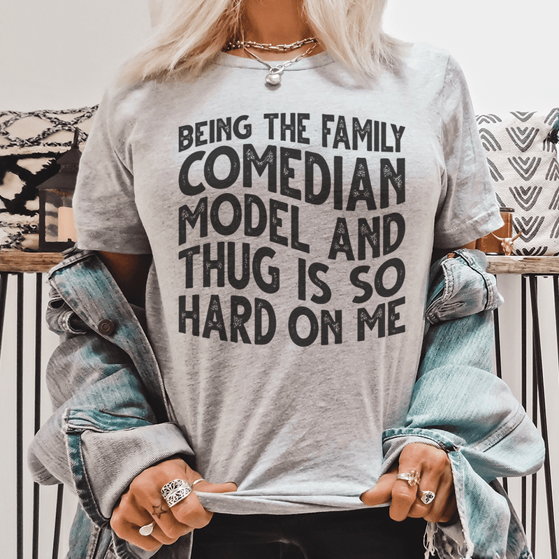 Being The Family Comedian Tee Athletic Heather / S Peachy Sunday T-Shirt