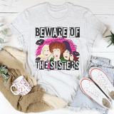 Beware Of The Sisters Tee Ash / S Printify T-Shirt T-Shirt