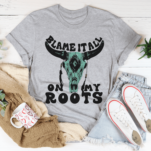 Blame It All On My Roots Tee Athletic Heather / S Peachy Sunday T-Shirt