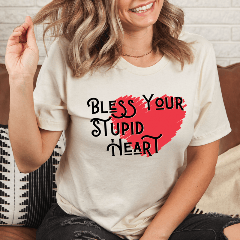 Bless Your Stupid Heart Tee Soft Cream / S Peachy Sunday T-Shirt