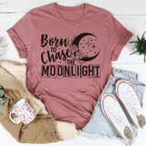 Born To Chase The Moonlight Tee Peachy Sunday T-Shirt