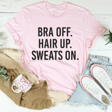 Bra Off Hair Up Sweats On Tee Pink / S Peachy Sunday T-Shirt