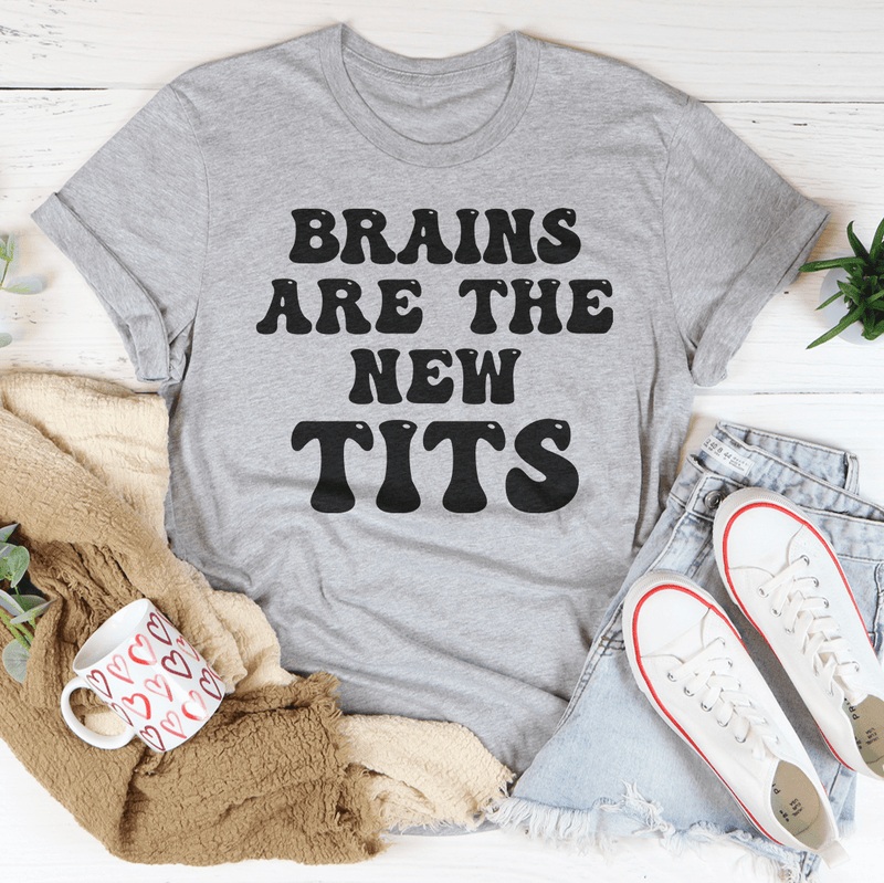 Brains Are The New Tits Tee Peachy Sunday T-Shirt