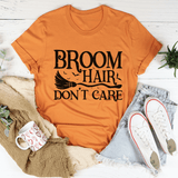 Broom Hair Don't Care Tee Burnt Orange / S Peachy Sunday T-Shirt