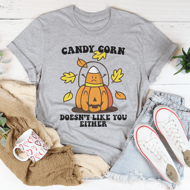 Candy Corn Doesn't Like You Either Tee Peachy Sunday T-Shirt