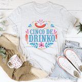 Cinco De Drinko Tee Ash / S Peachy Sunday T-Shirt