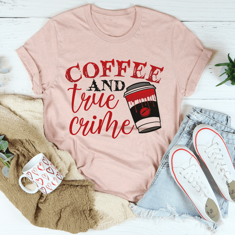 Coffee And True Crime Tee Heather Prism Peach / S Peachy Sunday T-Shirt