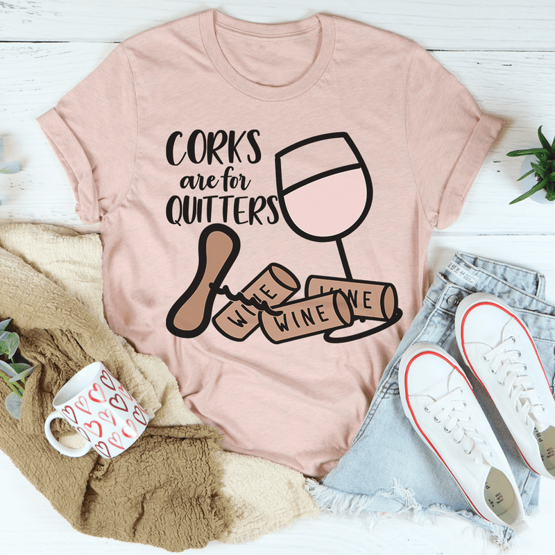 Corks Are For Quitters Tee Heather Prism Peach / S Peachy Sunday T-Shirt