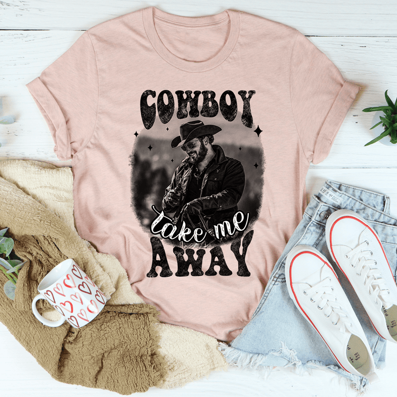Cowboy Take Me Away Tee Peachy Sunday T-Shirt