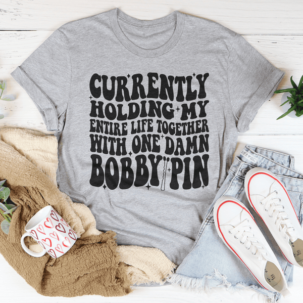 Currently Holding My Entire Life Together Tee Athletic Heather / S Peachy Sunday T-Shirt