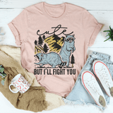 Cute But I'll Fight You Tee Heather Prism Peach / S Peachy Sunday T-Shirt
