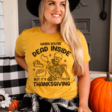 Dead Inside But It's Thanksgiving Tee Mustard / S Peachy Sunday T-Shirt