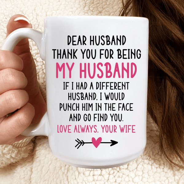 Dear Husband Mug White / One Size CustomCat Drinkware T-Shirt