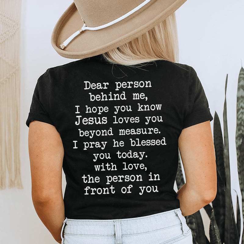 Dear Person Behind Me Jesus Loves You Tee Black Heather / S Peachy Sunday T-Shirt