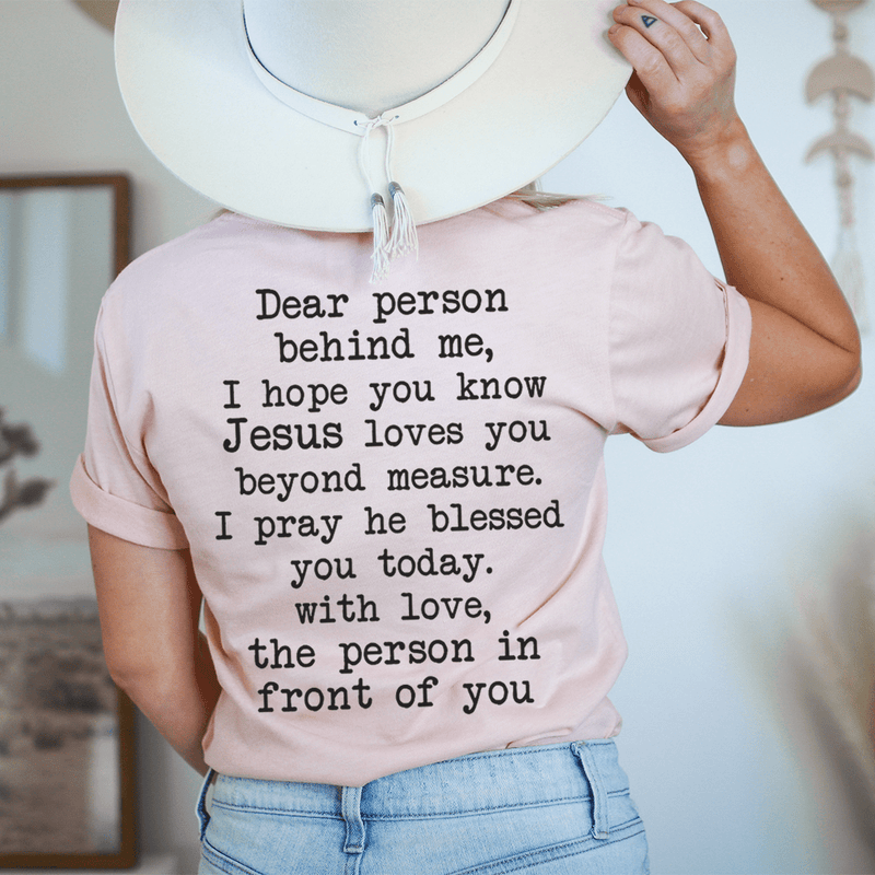 Dear Person Behind Me Jesus Loves You Tee Heather Prism Peach / S Peachy Sunday T-Shirt