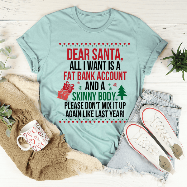 Dear Santa All I Want Is Tee Heather Prism Dusty Blue / S Peachy Sunday T-Shirt