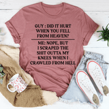 Did It Hurt When You Fell From Heaven Mauve / S Peachy Sunday T-Shirt