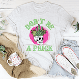 Don't Be A Prick Skull Tee White / S Peachy Sunday T-Shirt