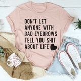 Don't Let Anyone Tee Heather Prism Peach / S Peachy Sunday T-Shirt