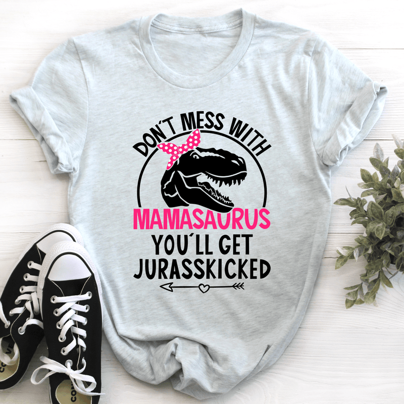 Don't Mess With Mamasaurus Tee Heather Prism Ice Blue / S Peachy Sunday T-Shirt