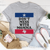 Don't Mess With Momma Tee Athletic Heather / S Peachy Sunday T-Shirt