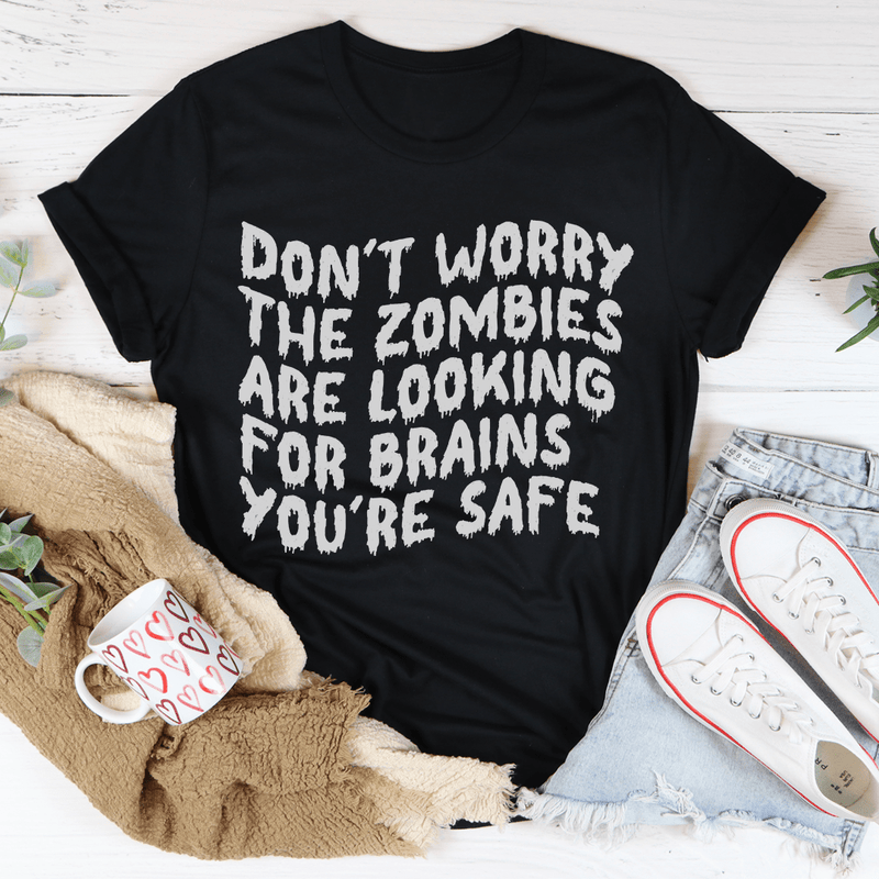 Don't Worry The Zombies Are Looking For Brains Tee Black Heather / S Peachy Sunday T-Shirt