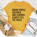 Drunk People Children And Leggings Tee Mustard / S Peachy Sunday T-Shirt