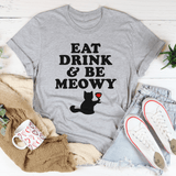 Eat Drink & Be Meowy Tee Athletic Heather / S Peachy Sunday T-Shirt