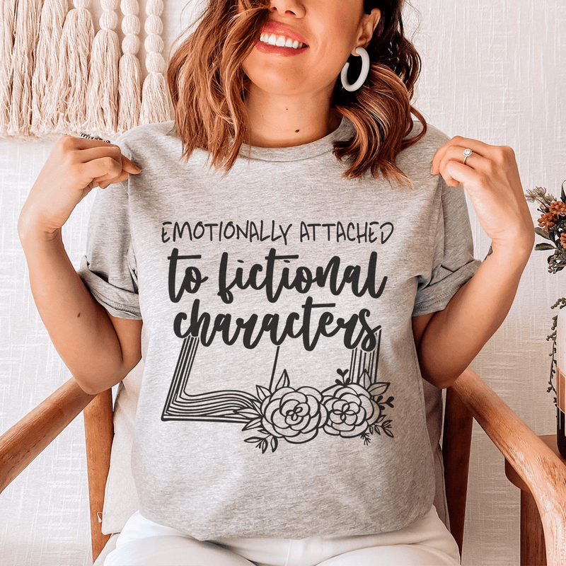 Emotionally Attached To Fictional Characters Tee Athletic Heather / S Peachy Sunday T-Shirt