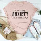 Even My Anxiety Has Anxiety Tee Heather Prism Peach / S Peachy Sunday T-Shirt