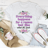 Everything Happens For A Reason Tee Ash / S Peachy Sunday T-Shirt