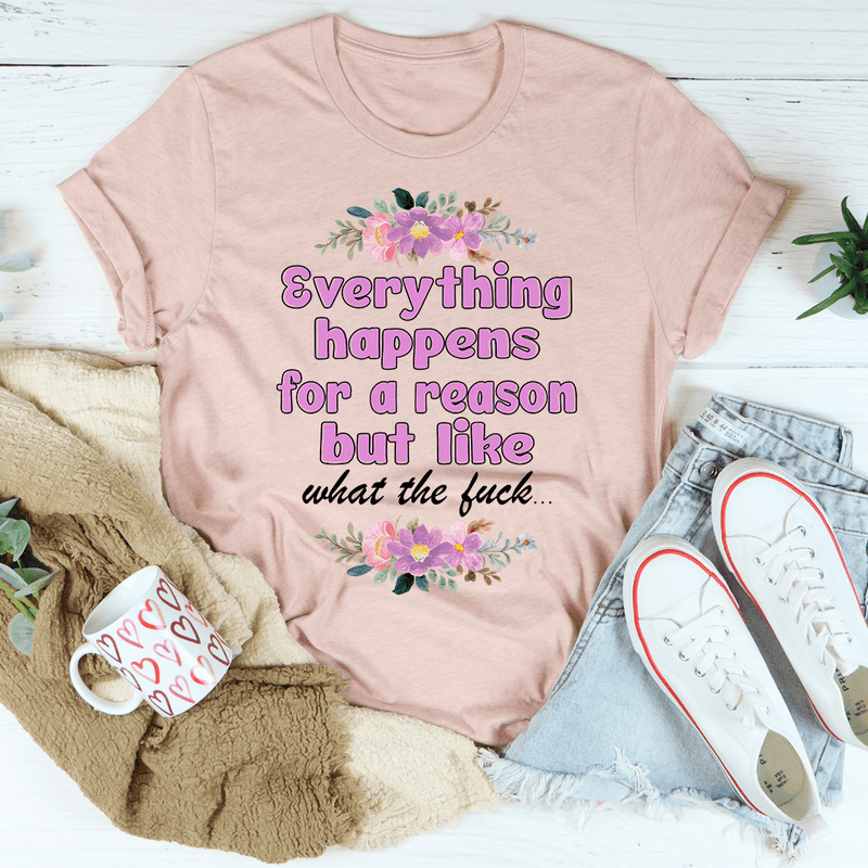 Everything Happens For A Reason Tee Heather Prism Peach / S Peachy Sunday T-Shirt