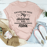 Excuse The Mess My Children Are Making Memories Feral Tee Heather Prism Peach / S Peachy Sunday T-Shirt