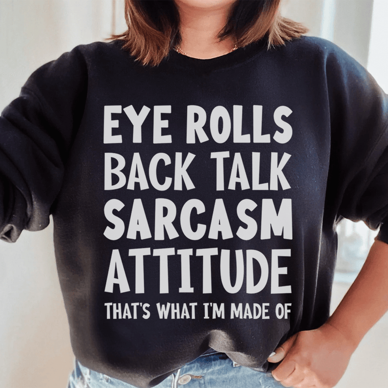 Eye Rolls Back Talk Sarcasm Attitude Sweatshirt Black / S Peachy Sunday T-Shirt
