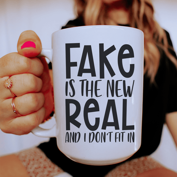Fake Is The New Real Ceramic Mug 15 oz White / One Size CustomCat Drinkware T-Shirt