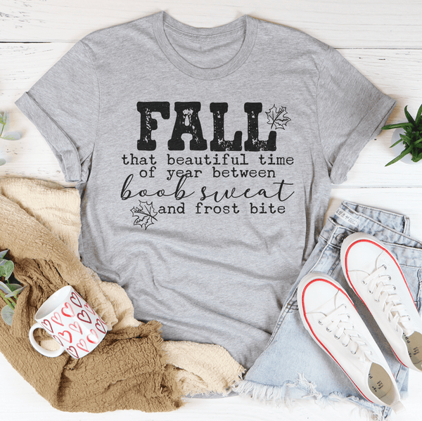 Fall That Beautiful Time Of Year Tee Peachy Sunday T-Shirt