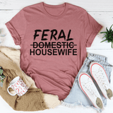 Feral Housewife Tee Mauve / S Peachy Sunday T-Shirt