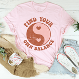 Find Your Own Balance Tee Pink / S Peachy Sunday T-Shirt